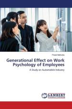 Generational Effect on Work Psychology of Employees af Preeti Malhotra