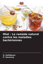 Miel - Le remède naturel contre les maladies bactériennes af G. Kalidasan