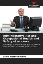 Administrative Act and Occupational Health and Safety of workers af Daniel Mendoza Rubina