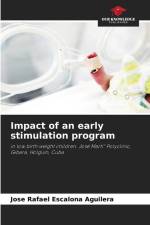 Impact of an early stimulation program af Jose Rafael Escalona Aguilera