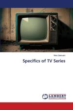 Specifics of TV Series af Nino Gelovani