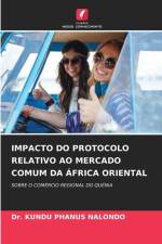 IMPACTO DO PROTOCOLO RELATIVO AO MERCADO COMUM DA ÁFRICA ORIENTAL af Kundu Phanus Nalondo