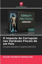 O Impacto da Corrupção nas Variáveis Fiscais de um País af Vicente Humberto Monteverde