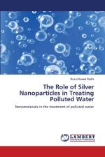 The Role of Silver Nanoparticles in Treating Polluted Water af Rusul Saeed Radhi