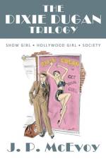The Dixie Dugan Trilogy af J P McEvoy