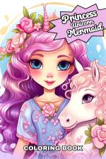 Princess Unicorn Mermaid Coloring Book af Camelia Camy