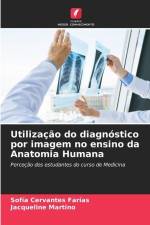 Utilização do diagnóstico por imagem no ensino da Anatomia Humana af Sofía Cervantes Farías