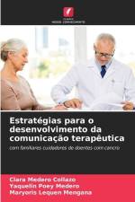 Estratégias para o desenvolvimento da comunicação terapêutica af Clara Medero Collazo