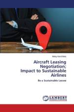 Aircraft Leasing Negotiation; Impact to Sustainable Airlines af Malay Kanti Bala