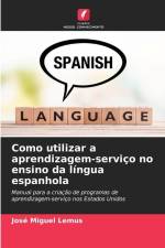 Como utilizar a aprendizagem-serviço no ensino da língua espanhola af José Miguel Lemus