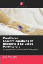 Preditores Ecocardiográficos de Resposta a Soluções Parenterais af Luis Arancibia