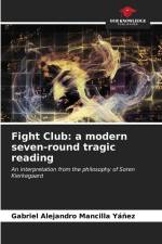 Fight Club: a modern seven-round tragic reading af Gabriel Alejandro Mancilla Yáñez
