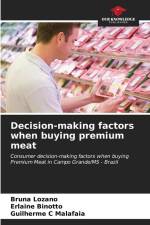 Decision-making factors when buying premium meat af Bruna Lozano