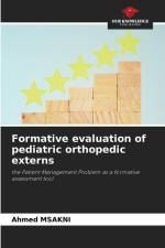 Formative evaluation of pediatric orthopedic externs af Ahmed Msakni