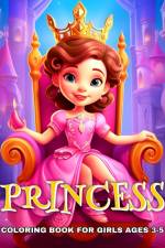 Princess Coloring Book for Girls Ages 3-5 af Camelia Camy
