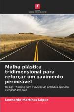 Malha plástica tridimensional para reforçar um pavimento permeável af Leonardo Martínez López