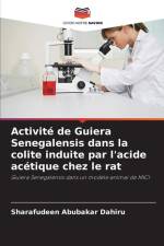Activité de Guiera Senegalensis dans la colite induite par l'acide acétique chez le rat af Sharafudeen Abubakar Dahiru