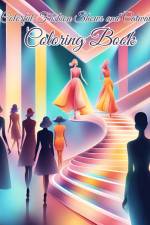 Colorful Fashion Shows and Catwalks Coloring Book af Thy Nguyen