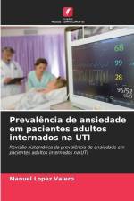 Prevalência de ansiedade em pacientes adultos internados na UTI af Manuel Lopez Valero