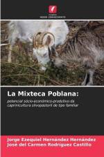 La Mixteca Poblana: af Jorge Ezequiel Hernández Hernández