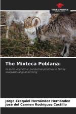 The Mixteca Poblana: af Jorge Ezequiel Hernández Hernández
