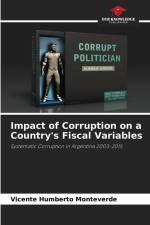 Impact of Corruption on a Country's Fiscal Variables af Vicente Humberto Monteverde