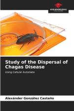 Study of the Dispersal of Chagas Disease af Alexánder González Castaño