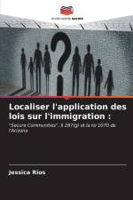 Localiser l'application des lois sur l'immigration : af Jessica Rios