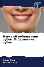 Nauka ob otbeliwanii zubow: Otbeliwanie zubow af Aliwa Sahu