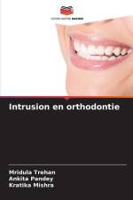 Intrusion en orthodontie af Mridula Trehan