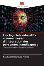 Les logiciels éducatifs comme moyen d'intégration des personnes handicapées af Rosibeel Belandria Flores