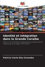 Identité et intégration dans la Grande Caraïbe af Patricia Iriarte Diaz Granados