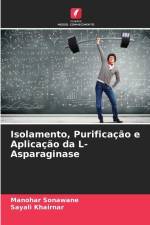 Isolamento, Purificação e Aplicação da L-Asparaginase af Manohar Sonawane