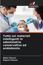 Tutto sui materiali intelligenti in odontoiatria conservativa ed endodonzia af Neha Chavan