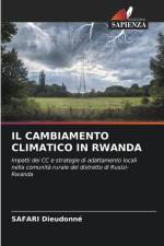IL CAMBIAMENTO CLIMATICO IN RWANDA af Safari Dieudonné