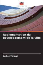 Réglementation du développement de la ville af Serhey Yarovoi
