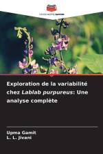 Exploration de la variabilité chez Lablab purpureus: Une analyse complète af Upma Gamit