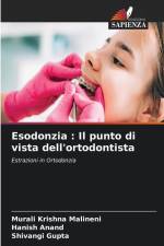 Esodonzia : Il punto di vista dell'ortodontista af Murali Krishna Malineni