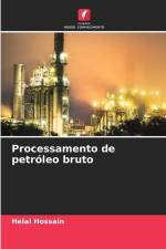 Processamento de petróleo bruto af Helal Hossain