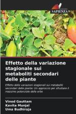 Effetto della variazione stagionale sui metaboliti secondari delle piante af Vinod Gauttam