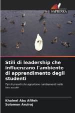 Stili di leadership che influenzano l'ambiente di apprendimento degli studenti af Khaleel Abu Afifeh