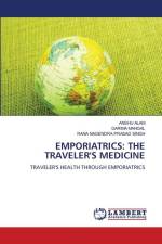 EMPORIATRICS: THE TRAVELER'S MEDICINE af Anshu Alam