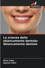 La scienza dello sbiancamento dentale: Sbiancamento dentale af Aliva Sahu