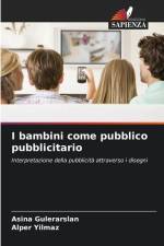 I bambini come pubblico pubblicitario af A¿ina Gülerarslan