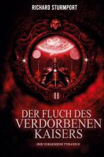 Der Fluch des Verdorbenen Kaisers af Richard Sturmport