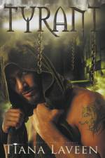 Tyrant af Tiana Laveen