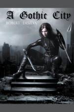 A Gothic City af Robert Desilva