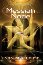 Messiah Node af Lyda Morehoouse