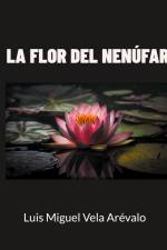 La flor del nenúfar af Luis Miguel Vela Arévalo