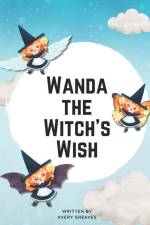 Wanda the Witch's Wish af Avery Greaves
